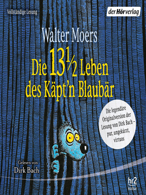 Title details for Die 13 1/2 Leben des Käpt'n Blaubär--das Original by Walter Moers - Wait list